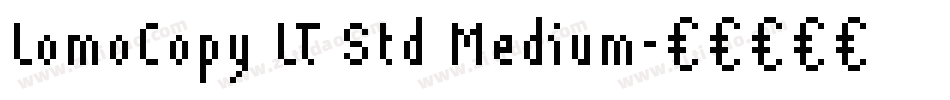 LomoCopy LT Std Medium字体转换